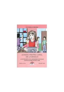 Sfaturi educative, deprinderi sănătoase și bune maniere pentru copii. Scrieri pentru copii, de la bunica de Victoria Furcoiu
