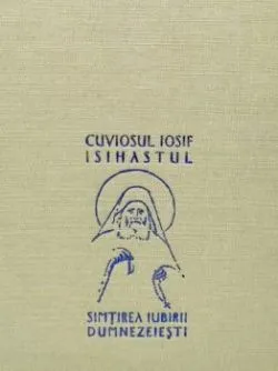 Simtirea iubirii dumnezeiesti de Iosif Isihastul