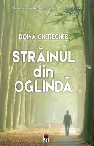 Strainul din oglinda de Doina Chereches