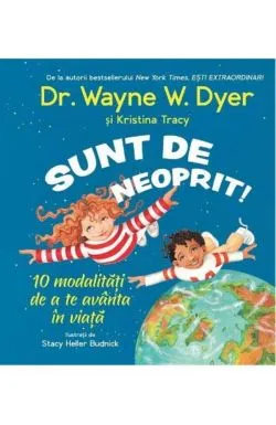Sunt de neoprit! de Dr. Wayne W. Dyer