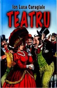 Teatru de Ion Luca Caragiale