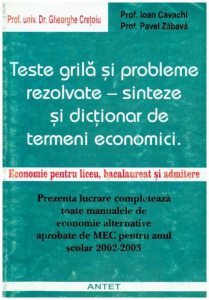 Teste grila si probleme rezolvate - sinteze si dictionar de termeni economici