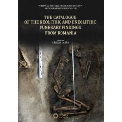 The Catalogue of the Neolithic and Eneolithic Funerary Findings from Romania