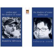 Umbra apei. The shadow of water