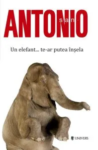 Un elefant... te-ar putea înșela de San-Antonio