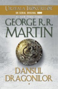 Urzeala tronurilor. Dansul dragonilor (2 volume)