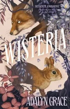 Wisteria. Belladonna #3 de Adalyn Grace