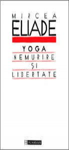Yoga. Nemurire si libertate