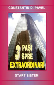 3 Pasi spre Extraordinar!