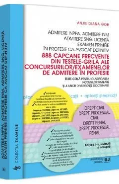 888 capcane frecvente din testele-grila ale concursurilor/examenelor de admitere in profesie de Anjie Diana Goh