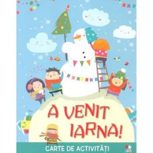 A venit iarna!