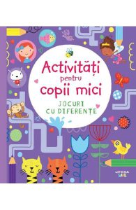 Activitati pentru copii mici. Jocuri cu diferente