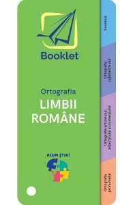 Acum stiu! Ortografia Limbii Romane