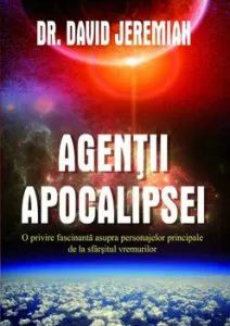 Agentii Apocalipsei de David Jeremiah