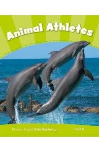 Animal Athletes Kids Readers Level 4