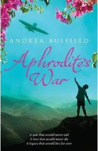 Aphrodite's War de Andrea Busfield
