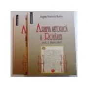 Arhiva istorica a Romaniei. Volumul I 1864-1865 si volumul II 1867-1868 de Bogdan Petriceicu Hasdeu