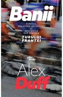 Banii de Alex Duff
