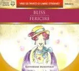 Bliss/ Fericire