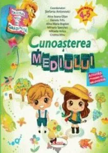 Caietul meu de gradinita - Cunoasterea mediului, 4-5 ani de Stefania Antonovici