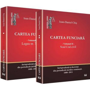 Cartea funciara. Vol. 1 - Legea 7/1996. Vol. 2 - Noul Cod civil