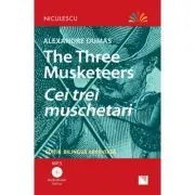 Cei trei muschetari. Editie bilingva, Audiobook inclus de Alexandre  Dumas