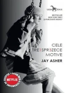 Cele treisprezece motive de Jay Asher