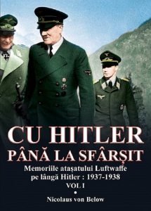 Cu Hitler pana la sfarsit. Vol. I