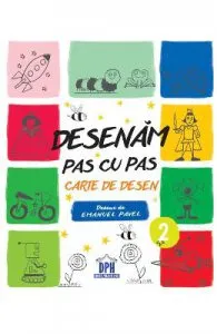 Desenam pas cu pas. Vol.2 de Emanuel Pavel