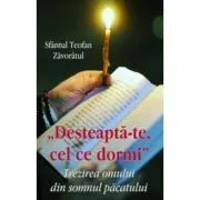 Desteapta de Sfantul Teofan Zavoratul