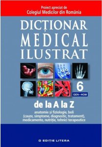 Dictionar medical ilustrat de la A la Z, Vol. 6
