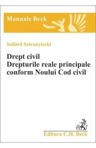 Drept Civil. Drepturile reale principale conform noului cod civil