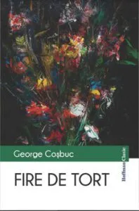 Fire de tort de George Cosbuc