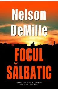 Focul salbatic de DeMille Nelson