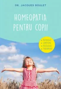 Homeopatia pentru copii de Jacques Boulet