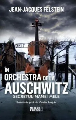 În orchestra de la Auschwitz
