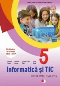Informatica si TIC. Manual. Clasa a V-a (contine CD) de Luminita Ciocaru