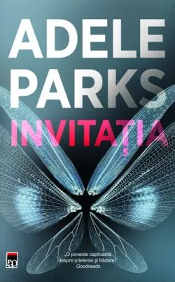 Invitatia - Adele Parks de Adele Parks