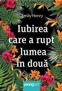 Iubirea care a rupt lumea în două HC