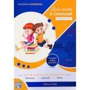 Limba noastra, o comoara. Parti de vorbire si parti de propozitie. Caiet de lucru clasele a 3-a si a 4-a de Mariana Morarasu