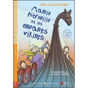 Mamie Pétronille et es enfants vikings