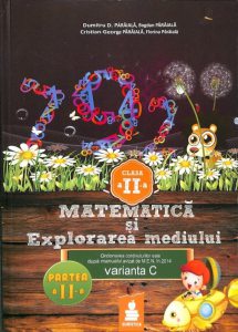 Matematica si Explorarea mediului - Clasa a II-a, partea a II-a. Varianta C