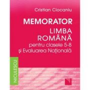 Memorator Limba romana clasele 5-8 si Evaluarea Nationala