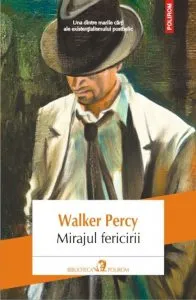 Mirajul fericirii de Walker Percy