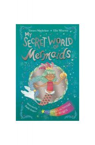 My Secret World of Mermaids. Lockable story and activity book