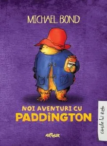 Noi aventuri cu Paddington de Michael Bond