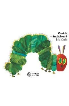 Omida mancacioasa de Eric Carle