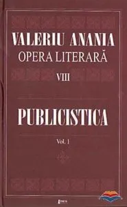 Opera Literara - Publicistica (Vol. I-II)