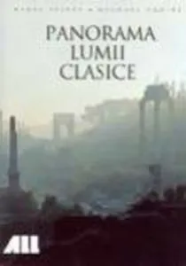 Pachet Panorama (1.Panorama lumii clasice 2. Panorama iluminismului) de Michael Squire