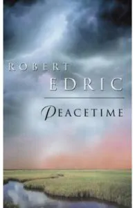 Peacetime de Robert Edric